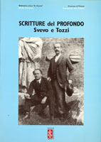 Scritture del profondo. Svevo e Tozzi